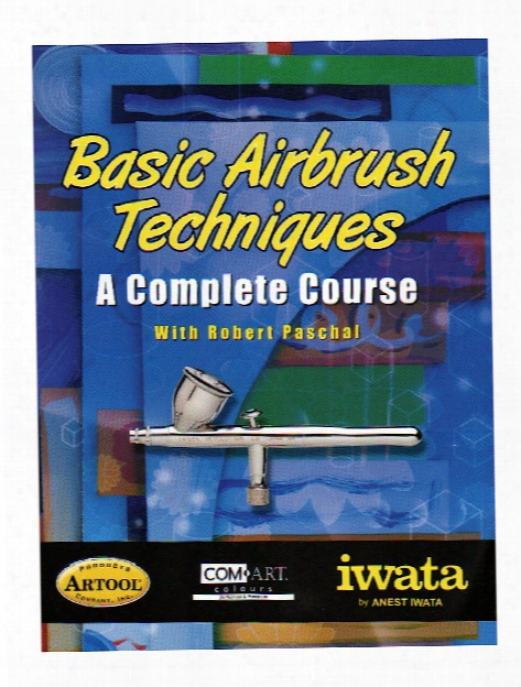 Basic Airbrush Techniques - A Complete Course Each