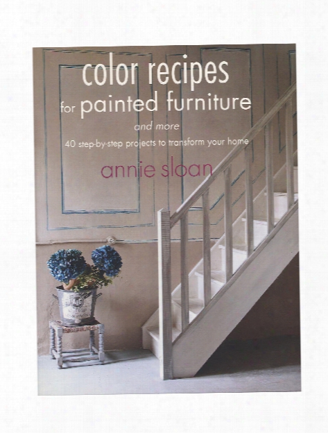 Color Recipes For Painted Furniture & More Each