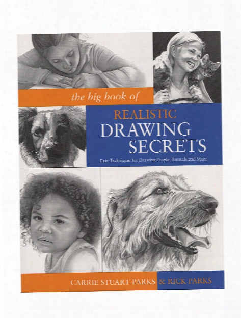Big Book Of Realistic Drawing Secrets Each