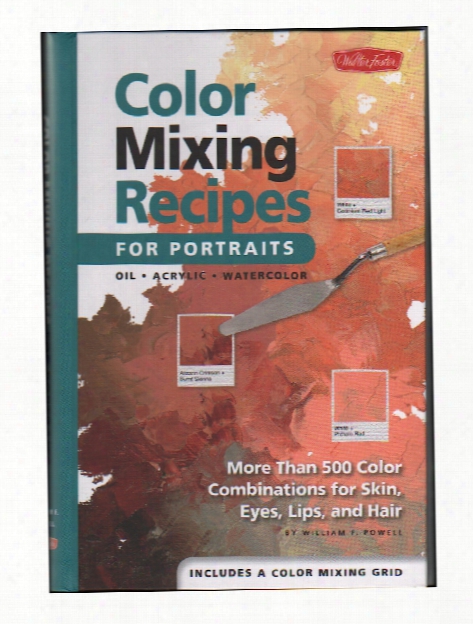 Color Mixing Recipes For Portraits Book Each