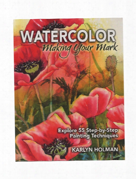 Watercolor: Making Your Mark Each