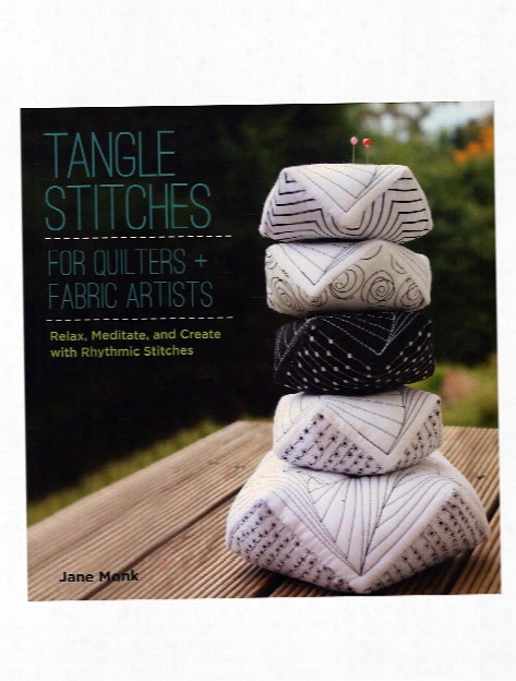 Zentangle Stitches For Quilters And Fabric Artists Each