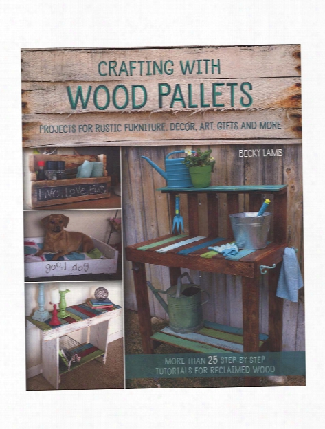 Crafting With Wood Pallets Each