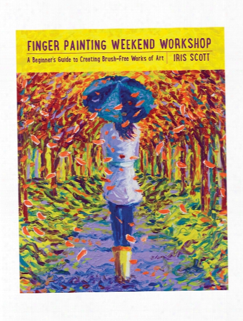 Finger Painting Weekend Workshop Each