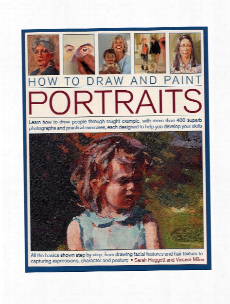 How To Draw & Paint Portraits Each