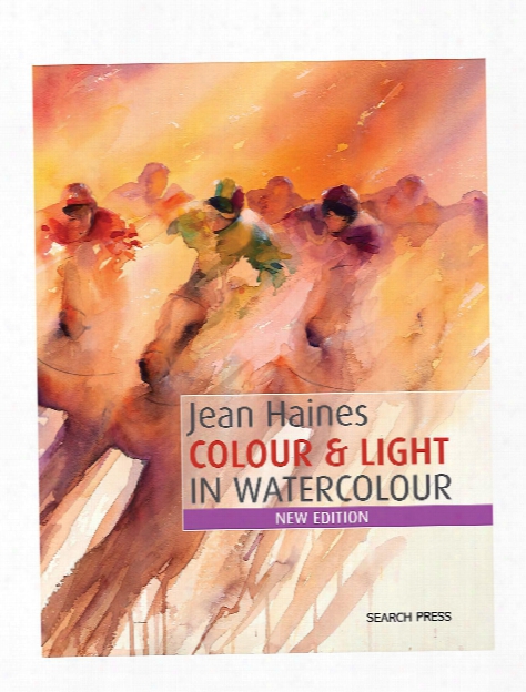 Jean Haines Colour And Light In Watercolour Each