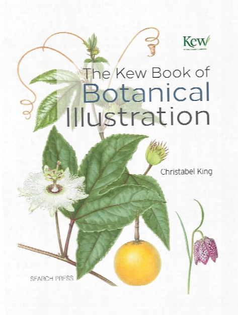 The Kew Book Of Botanical Illustration Each