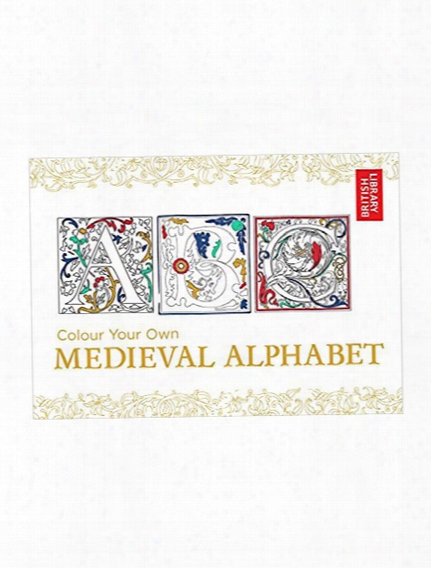 Colour Your Own Medieval Alphabet Each