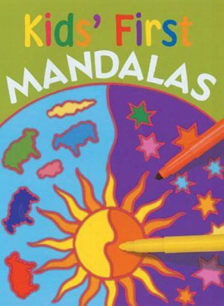 Kids' First Mandalas Kids' First Mandalas