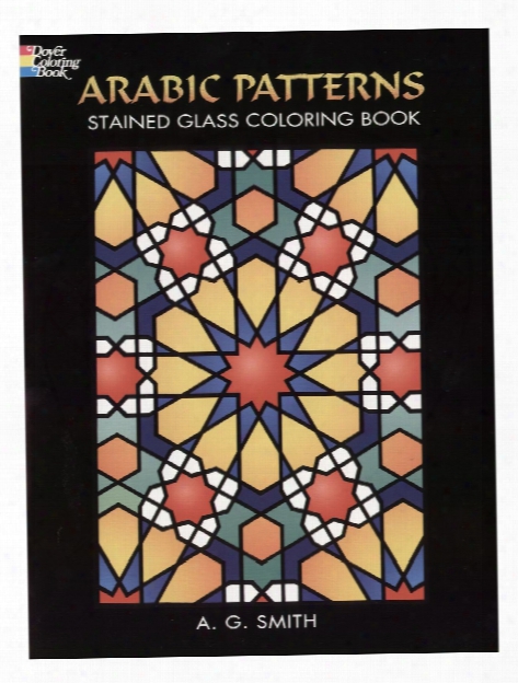 Arabic Patterns Stained Glass Coloring Book Arabic Patterns Stained Glass Coloring Book