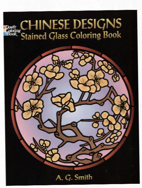 Chinese Designs Stained Glass Coloring Book Chinese Designs Stained Glass Coloring Book