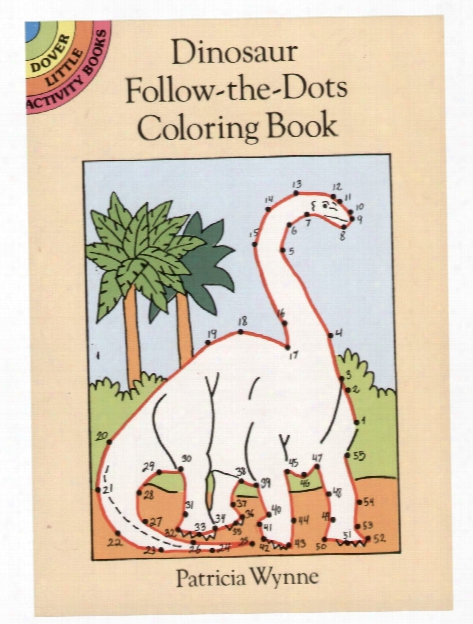 Dinosaur Follow-the-dots Coloring Book Dinosaur Follow-the-dots Coloring Book