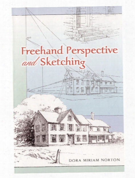 Freehand Perspective And Sketching Freehand Perspective And Sketching