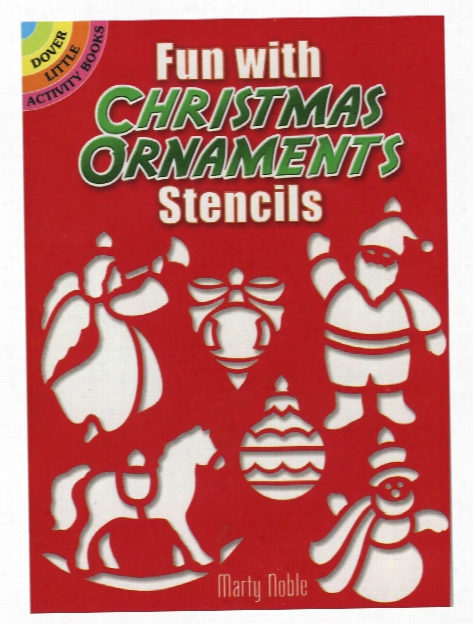 Fun With Christmas Ornaments Stencils Fun With Christmas Ornaments Stencils