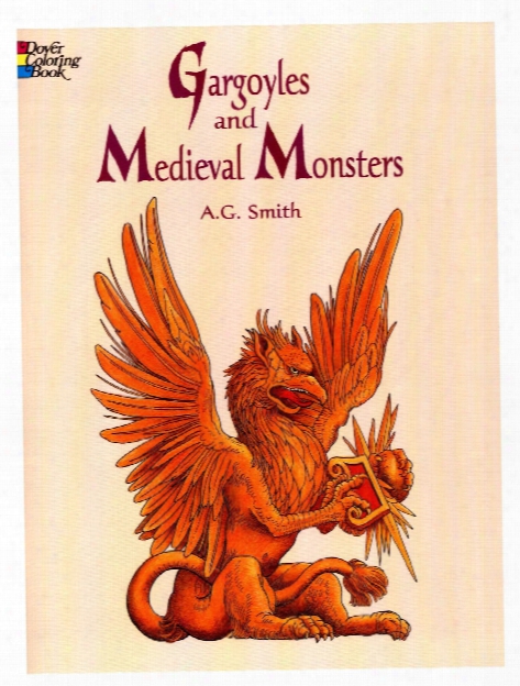 Gargoyles And Medieval Monsters Coloring Book Gargoyles And Medieval Monsters Coloring Book