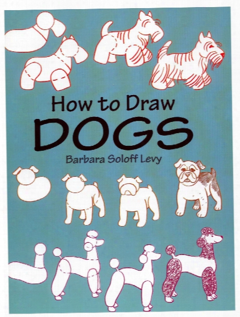 How To Draw Dogs How To Draw Dogs