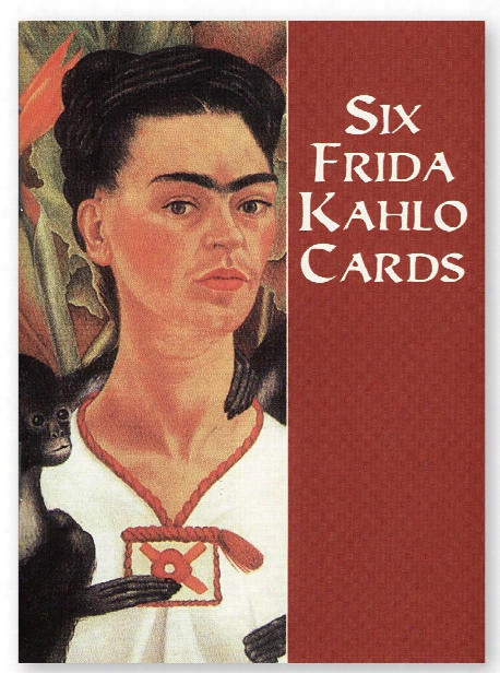 Six Frida Kahlo Cards Six Frida Kahlo Cards