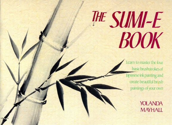 The Sumi-e Book The Sumi-e Book