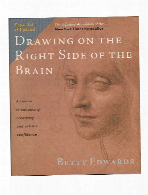 Drawing On The Right Side Of The Brain: The Definitive Deluxe Edition 320 Pages