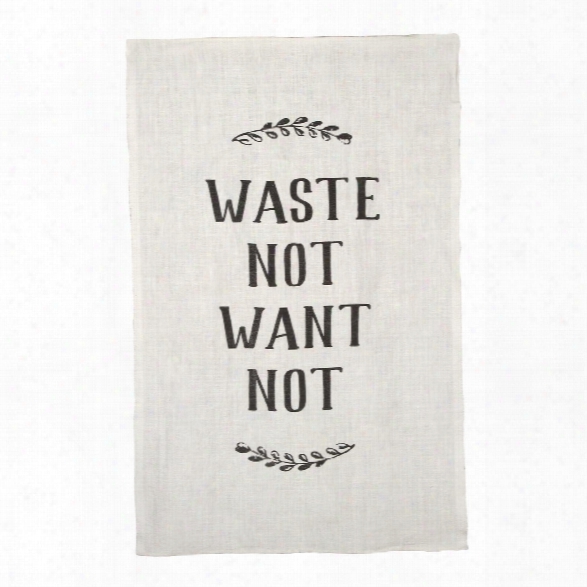 Waste Not, Want Not Pure Linen Tea Towel Design By Sir/madam