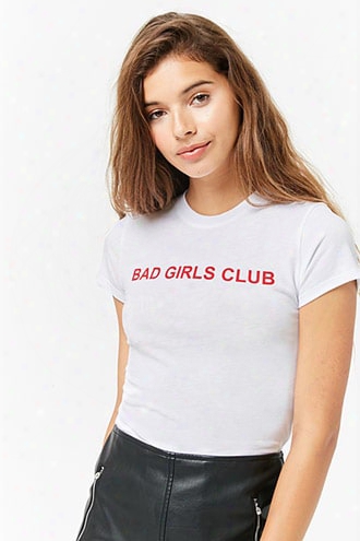 Bad Girls Club Graphic Tee