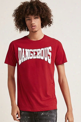 Dangerous Graphic Tee