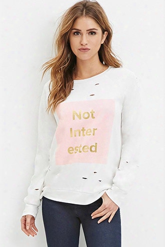 Not Interested Graphic Pullover