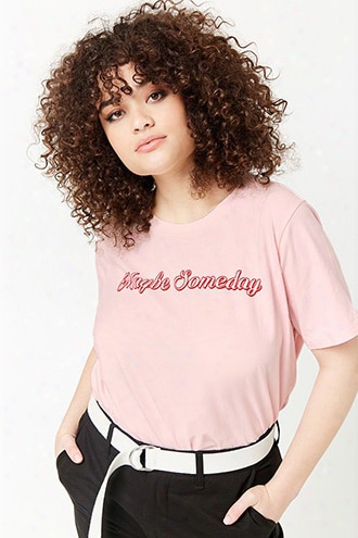 Plus Size Maybe Someday Graphic Tee