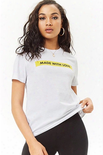 Made With Love Graphic Tee