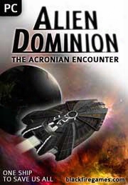 Alien Dominion: The Acronian Encounter