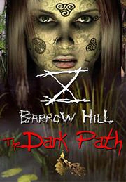 Barrow Hill: The Dark Path