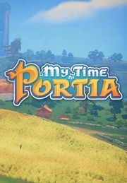 My Time At Portia - Early Access