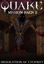 Quake Misison Pack 2: Dissolution Of Eternity