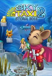 Sky Taxi 2: Storm 2012