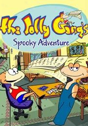 The Jolly Gangs Spooky Adventure