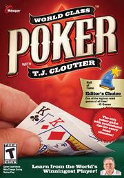 World Class Poker With T.j. Cloutier