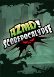 All Zombies Must Die!: Scorepocalypse