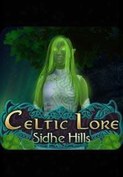 Celtic Lore: Sidhe Hills