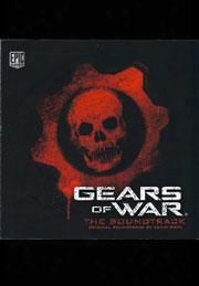 Gears Of War: The Soundtrack