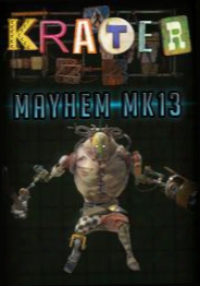 Krater Mayhem Mk 13 Character Dlc