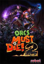 Orcs Must Die! 2