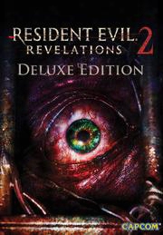 Resident Evil: Revelations 2 Deluxe Edition