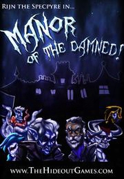 Rijn The Specpyre In... Manor Of The Damned!