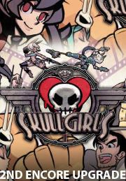 Skullgirls 2nd Encore Upgrade