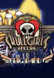 Skullgirls: Big Band