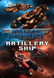 Stellar Impact: Artillery Ship Dlc