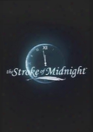 Stroke Of Midnight Collectors Edition