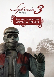 Syberia 3 - An Automaton With A Plan