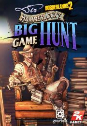 Borderlands 2 : Sir Hammerlock's Big Game Hunt