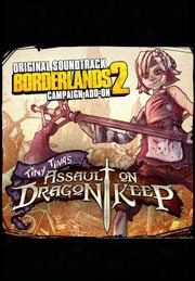 Borderlands 2: Tiny Tina␙s Assault On Dragon Keep (original Soundtack)